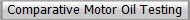 Comparative Motor Oil Testing
